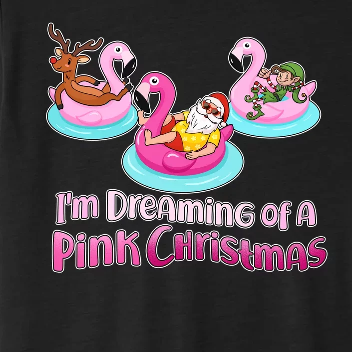 I'm Dreaming of a Pink Christmas ChromaSoft Performance T-Shirt