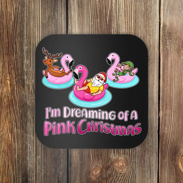 I'm Dreaming of a Pink Christmas Coaster