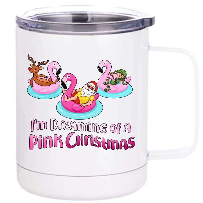 I'm Dreaming of a Pink Christmas Front & Back 12oz Stainless Steel Tumbler Cup