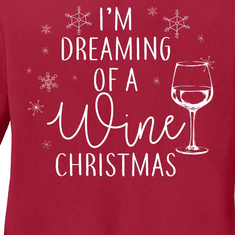 I'm Dreaming Of A Wine Christmas Ladies Long Sleeve Shirt