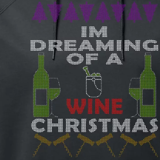 I'm Dreaming Of A Wine Christmas Ugly Performance Fleece Hoodie