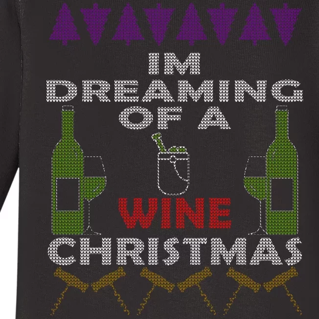 I'm Dreaming Of A Wine Christmas Ugly Baby Long Sleeve Bodysuit