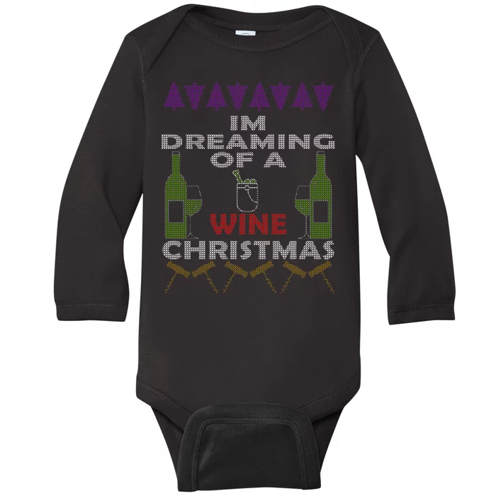 I'm Dreaming Of A Wine Christmas Ugly Baby Long Sleeve Bodysuit