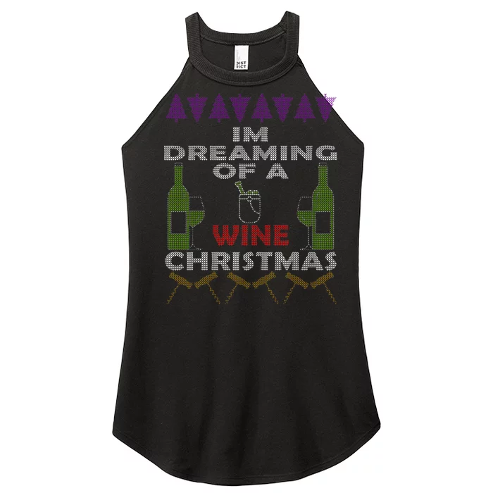 I'm Dreaming Of A Wine Christmas Ugly Women’s Perfect Tri Rocker Tank