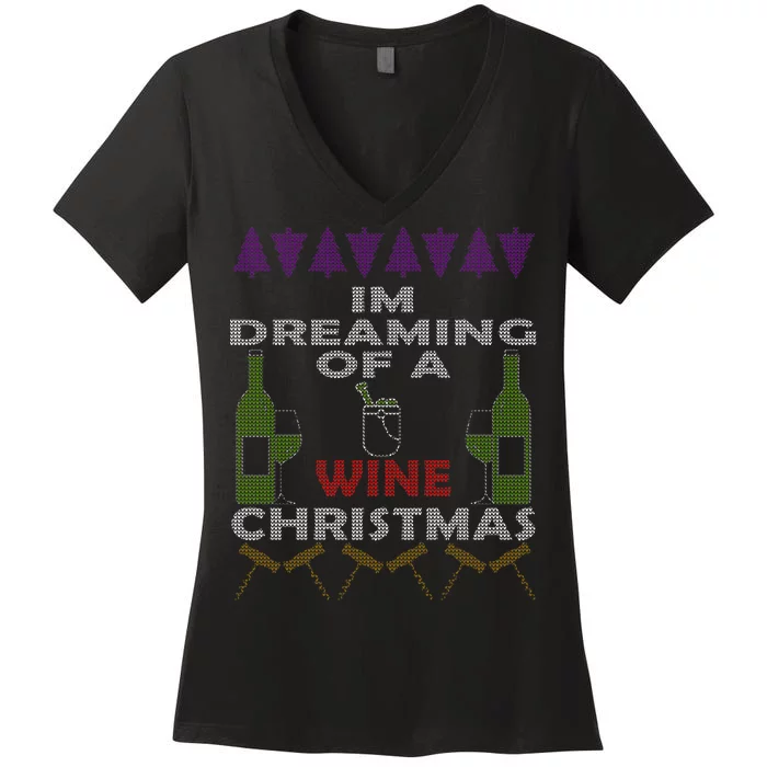 I'm Dreaming Of A Wine Christmas Ugly Women's V-Neck T-Shirt