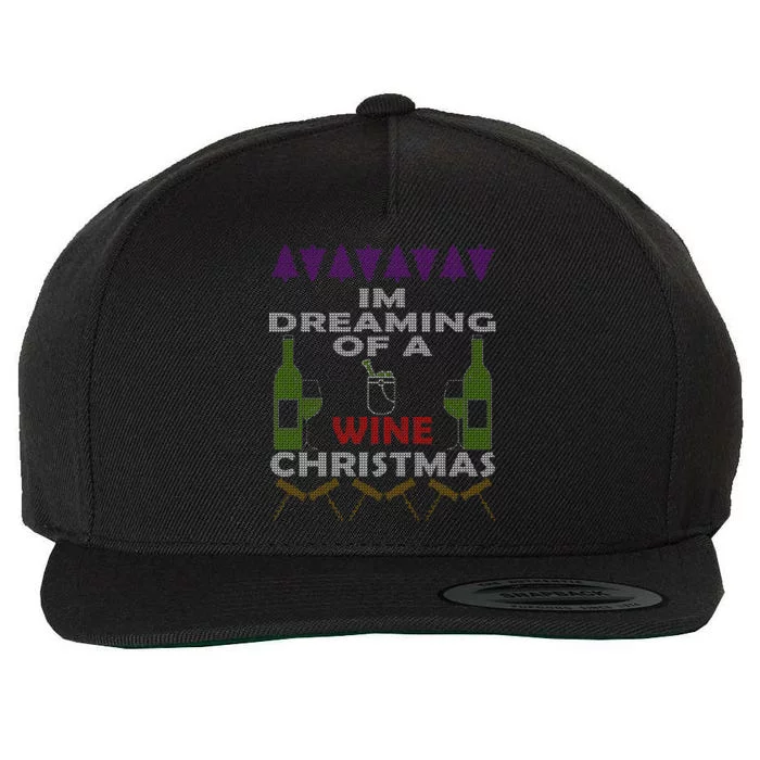 I'm Dreaming Of A Wine Christmas Ugly Wool Snapback Cap