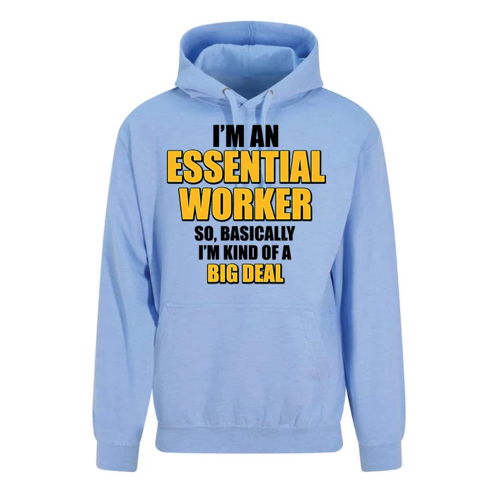 I'm Essential Worker So Basically I'm Kind of A Big Deal Unisex Surf Hoodie