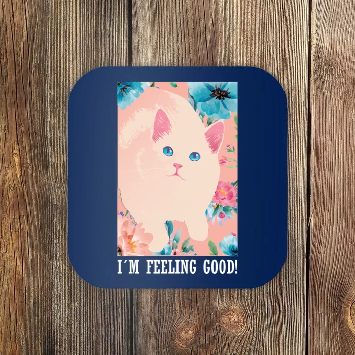 I'm Feel Good Cute Cat Coaster