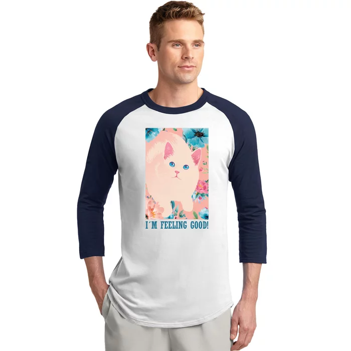 I'm Feel Good Cute Cat Baseball Sleeve Shirt