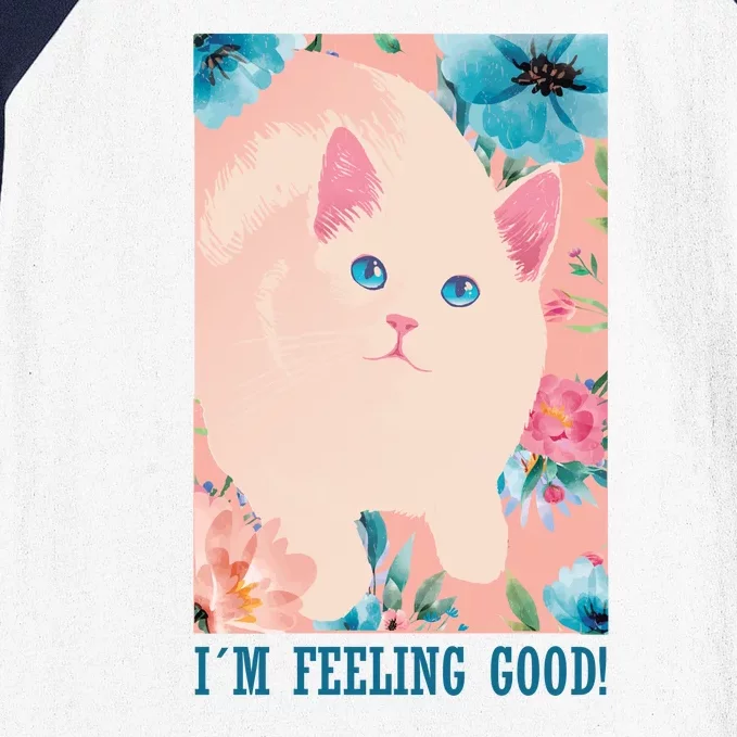 I'm Feel Good Cute Cat Baseball Sleeve Shirt