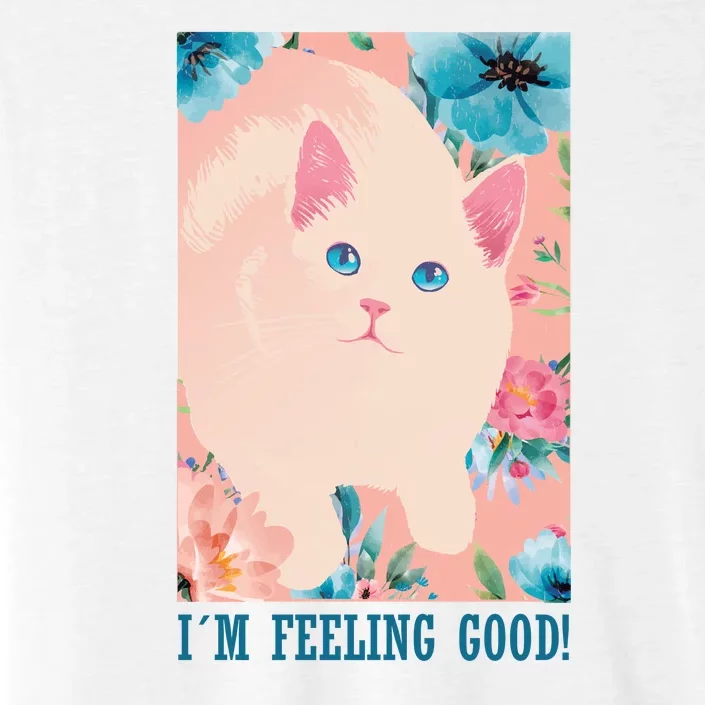 I'm Feel Good Cute Cat ChromaSoft Performance T-Shirt