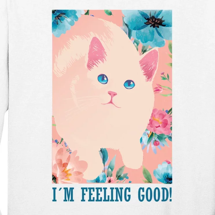 I'm Feel Good Cute Cat Tall Long Sleeve T-Shirt