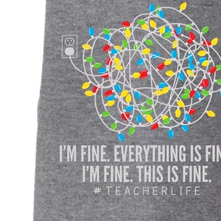 I'm Fine Everything Is Fine Teacher Life Christmas Lights Doggie 3-End Fleece Hoodie