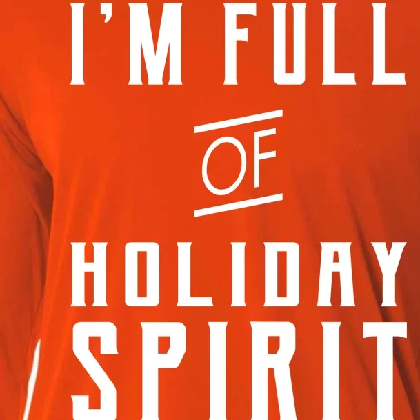 I'm Full Of Holiday Spirit AKA Vodka Cooling Performance Long Sleeve Crew