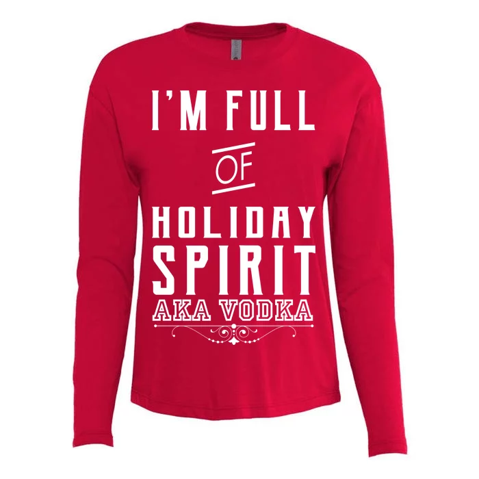 I'm Full Of Holiday Spirit AKA Vodka Womens Cotton Relaxed Long Sleeve T-Shirt