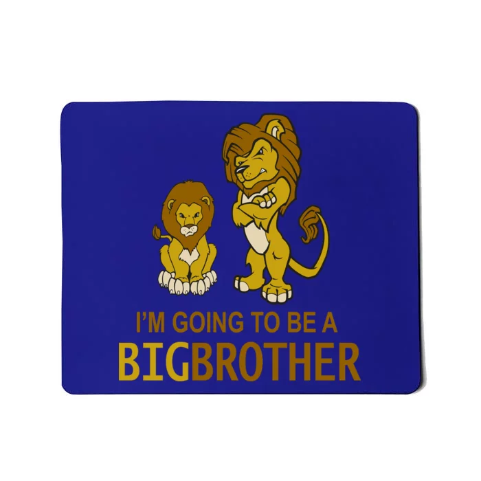 I'm Going To Be A Big Brother Mousepad