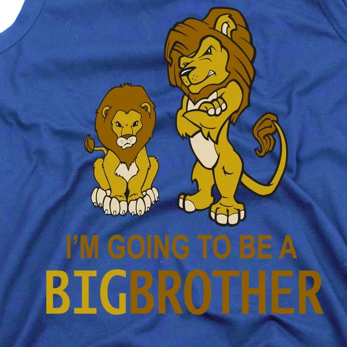 I'm Going To Be A Big Brother Tank Top