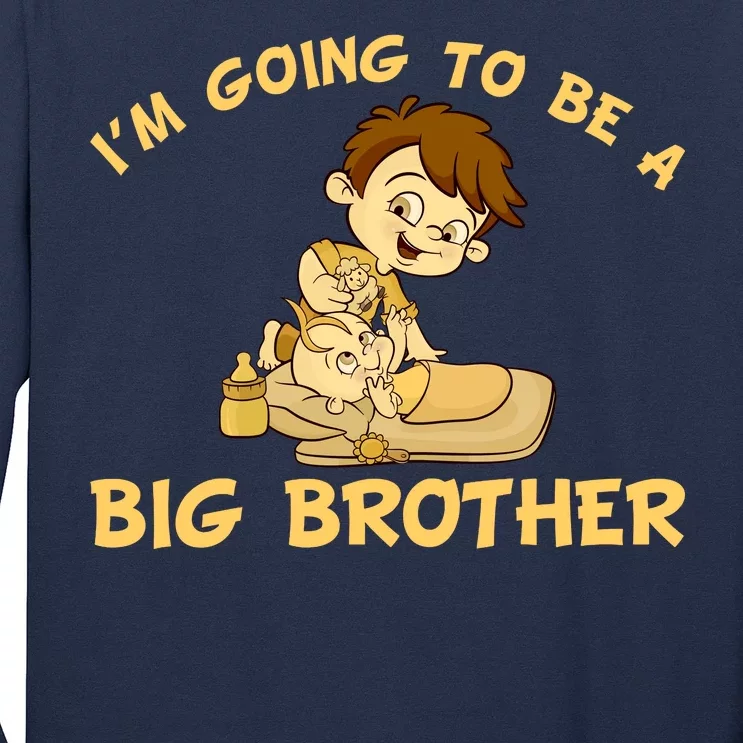 I'm Going to be a Big Brother Baby Bro Long Sleeve Shirt