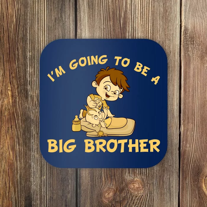 I'm Going to be a Big Brother Baby Bro Coaster