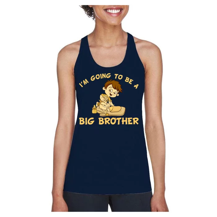 I'm Going to be a Big Brother Baby Bro Women's Racerback Tank