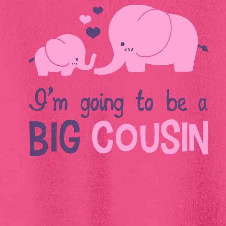 I'm Going To Be A Big Cousin Girl Elephant Toddler T-Shirt