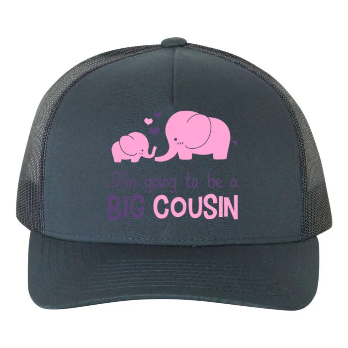 I'm Going To Be A Big Cousin Girl Elephant Yupoong Adult 5-Panel Trucker Hat