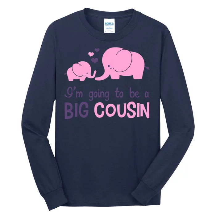 I'm Going To Be A Big Cousin Girl Elephant Tall Long Sleeve T-Shirt