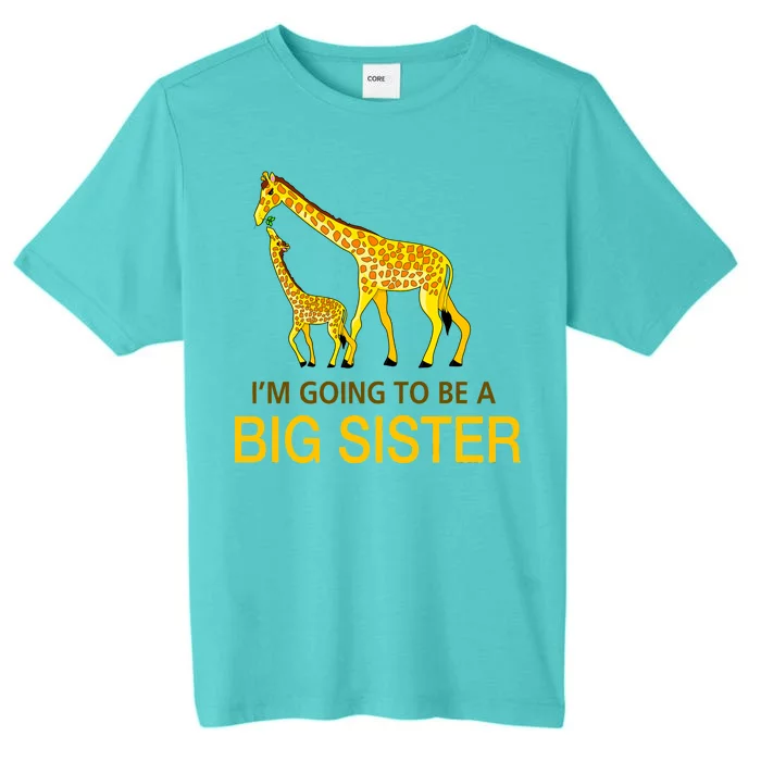 I'm Going To Be A Big Sister ChromaSoft Performance T-Shirt