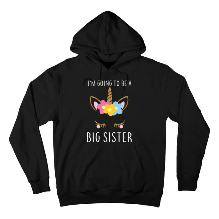 I'm Going To Be A Big Sister Cute Unicorn Tall Hoodie