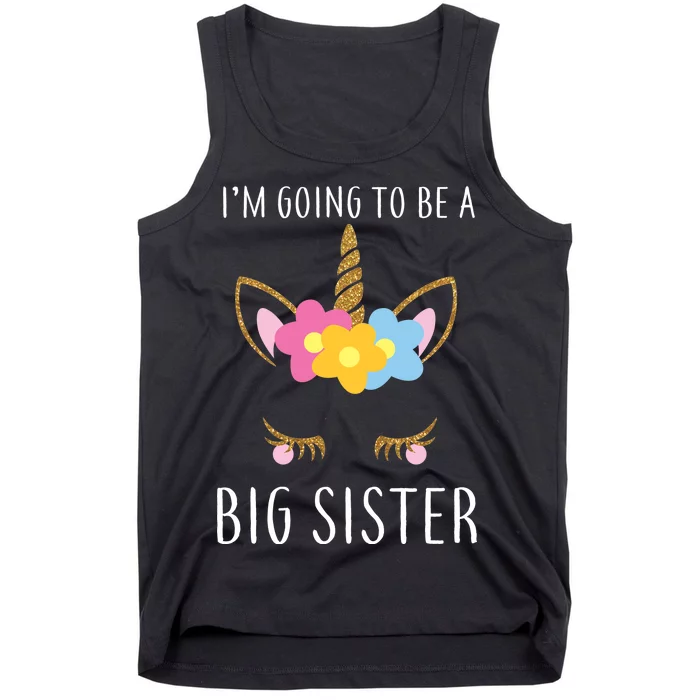 I'm Going To Be A Big Sister Cute Unicorn Tank Top