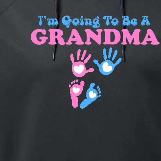 I'm Going To Be A Grandma Grandchild Baby Performance Fleece Hoodie