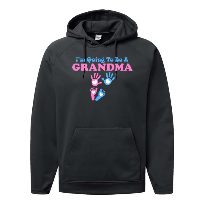 I'm Going To Be A Grandma Grandchild Baby Performance Fleece Hoodie