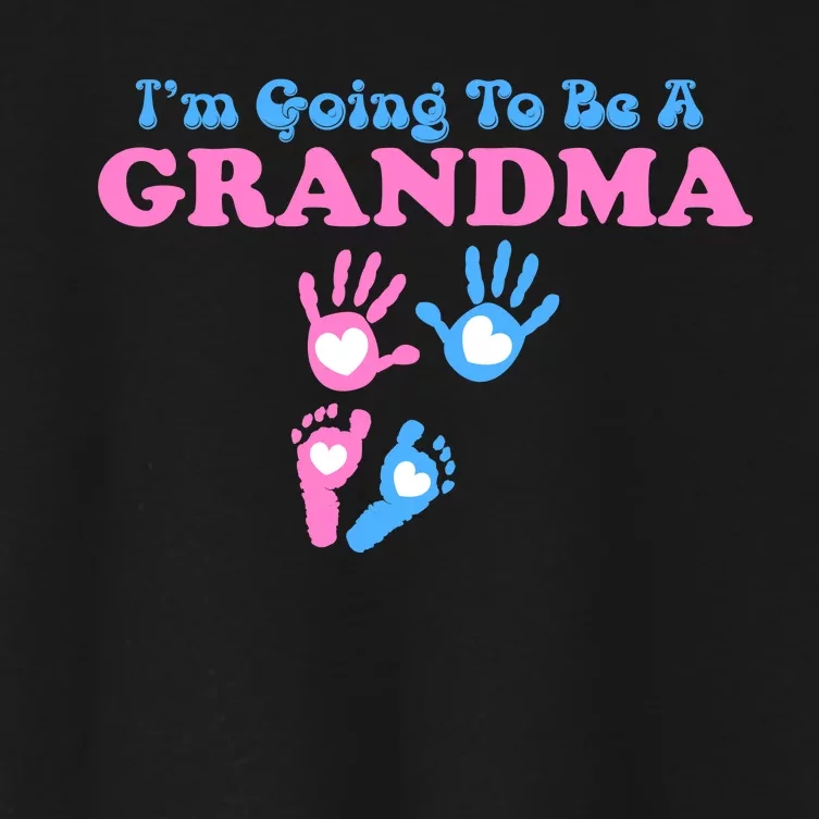 I'm Going To Be A Grandma Grandchild Baby Women's Crop Top Tee