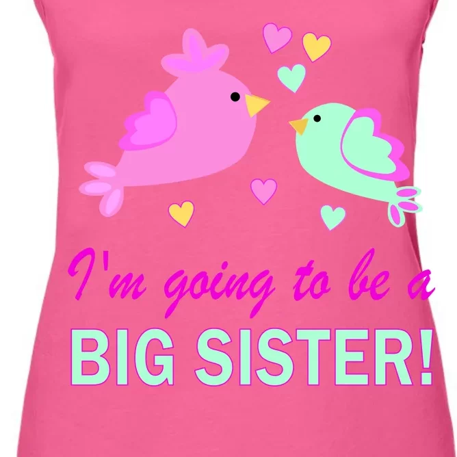 I'm Going to Be Big Sister Bird Women's Racerback Tank