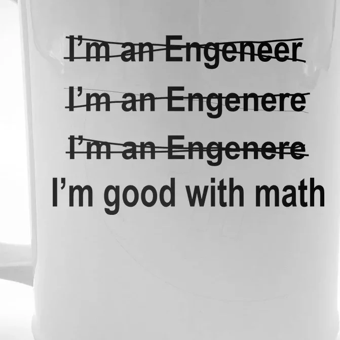 I'm Good With Math Engineer Front & Back Beer Stein