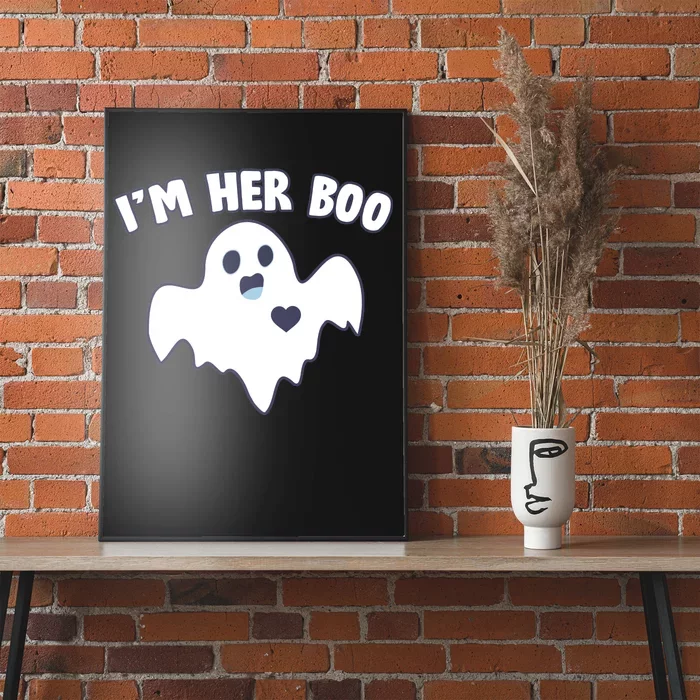 I'm Her Boo Matching Halloween Poster