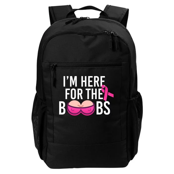 I'm Here For The Boobs Breast Cancer Daily Commute Backpack