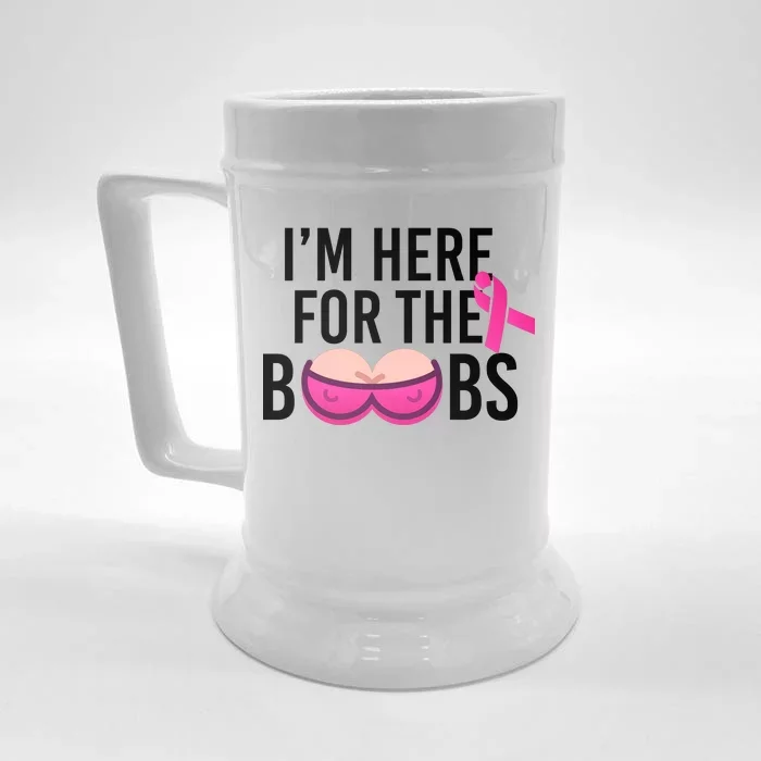 I'm Here For The Boobs Breast Cancer Front & Back Beer Stein