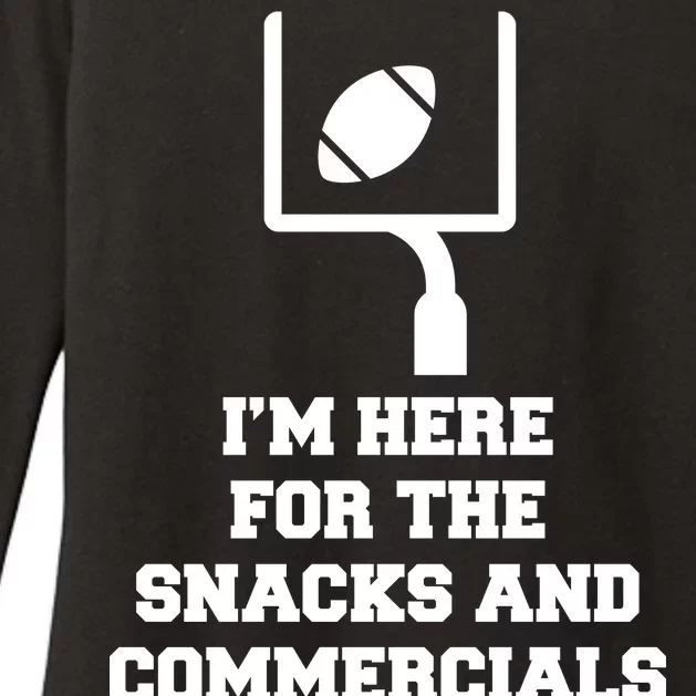 I'm Here For The Snacks And Commercials Womens CVC Long Sleeve Shirt