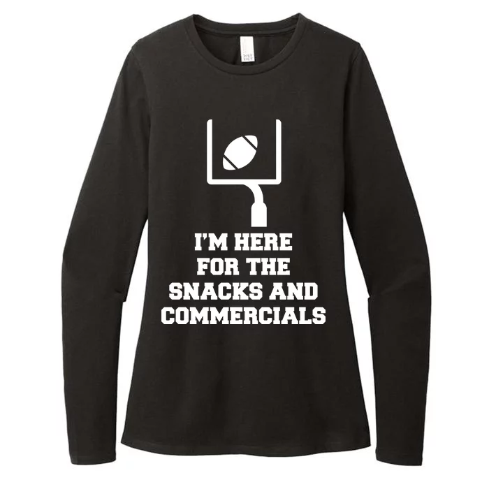 I'm Here For The Snacks And Commercials Womens CVC Long Sleeve Shirt