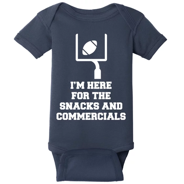 I'm Here For The Snacks And Commercials Baby Bodysuit