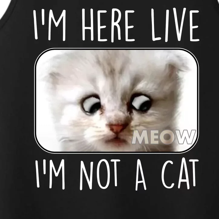 I'm Here Live I'm Not A Cat Zoom Lawyer Cat Meme Performance Tank