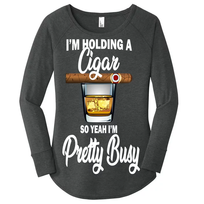 I'm Holding A So Yeah I'm Pretty Busy Women's Perfect Tri Tunic Long Sleeve Shirt