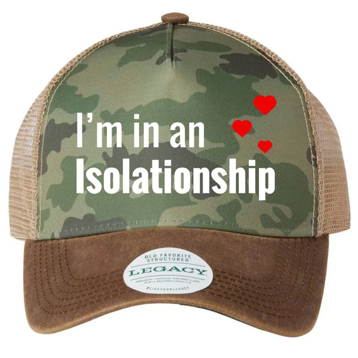 I'm In An Isolationship Legacy Tie Dye Trucker Hat