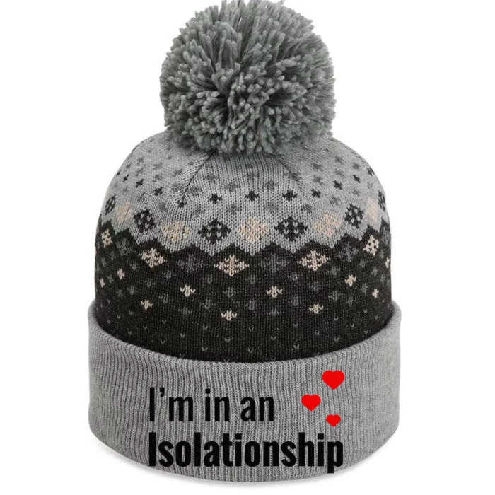 I'm In An Isolationship The Baniff Cuffed Pom Beanie