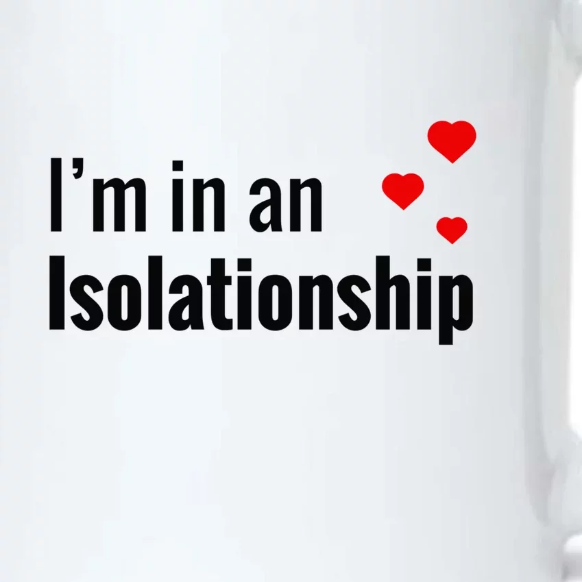 I'm In An Isolationship Black Color Changing Mug