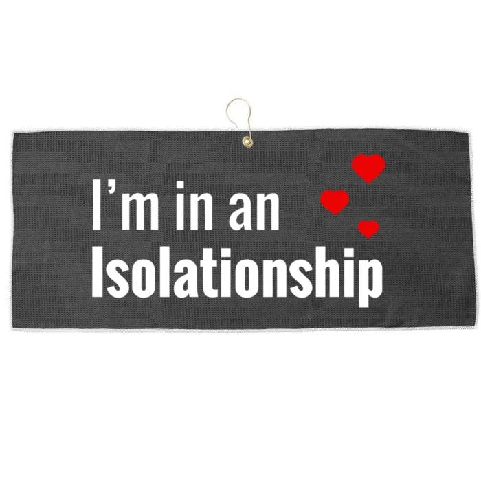 I'm In An Isolationship Large Microfiber Waffle Golf Towel