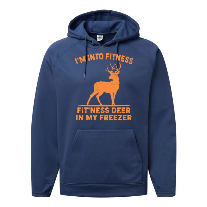 I'm Into Fitness Fit'Ness Deer In My Freezer Performance Fleece Hoodie