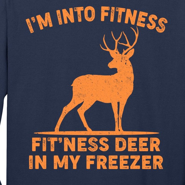 I'm Into Fitness Fit'Ness Deer In My Freezer Long Sleeve Shirt