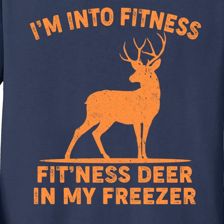 I'm Into Fitness Fit'Ness Deer In My Freezer Kids Long Sleeve Shirt